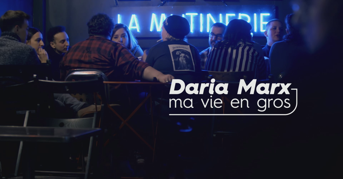 «Daria Marx : ma vie en gros» | FranceTvPro.fr